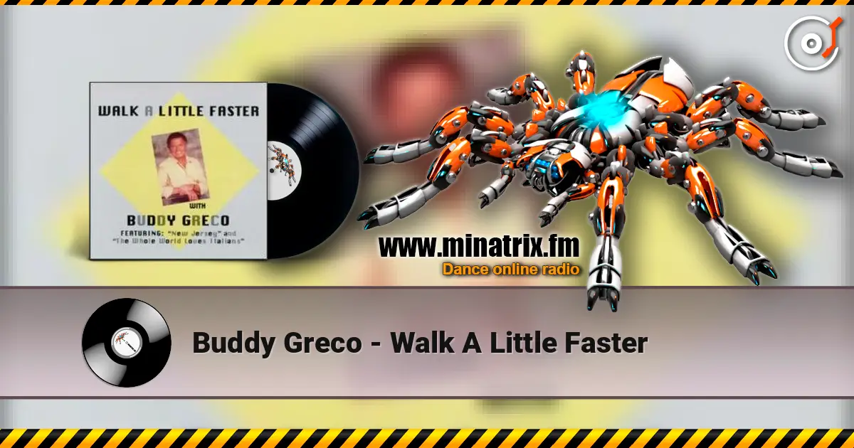 Buddy Greco - Walk A Little Faster écouter en ligne en haute qualité | Minatrix.FM
