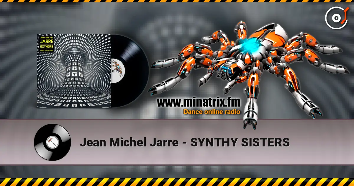 Jean Michel Jarre - SYNTHY SISTERS слушать онлайн в высоком качестве | Minatrix.FM
