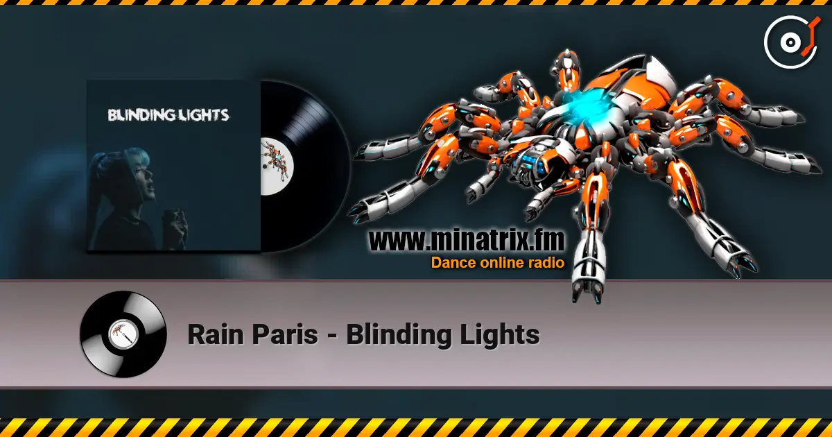 Rain Paris - Blinding Lights слушать онлайн в высоком качестве | Minatrix.FM