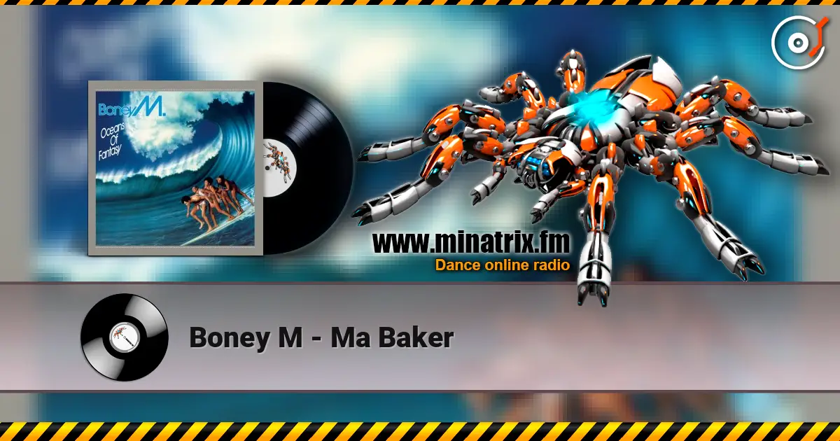 Boney M - Ma Baker 在线收听高音质 | Minatrix.FM