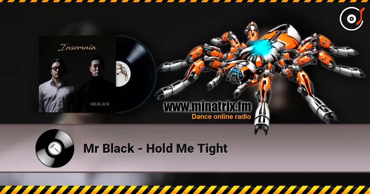 Mr Black - Hold Me Tight слушать онлайн в высоком качестве | Minatrix.FM