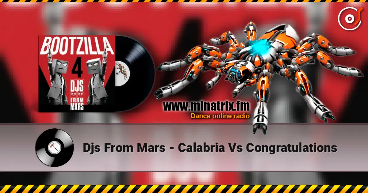 Djs From Mars - Calabria Vs Congratulations слушать онлайн в высоком качестве | Minatrix.FM
