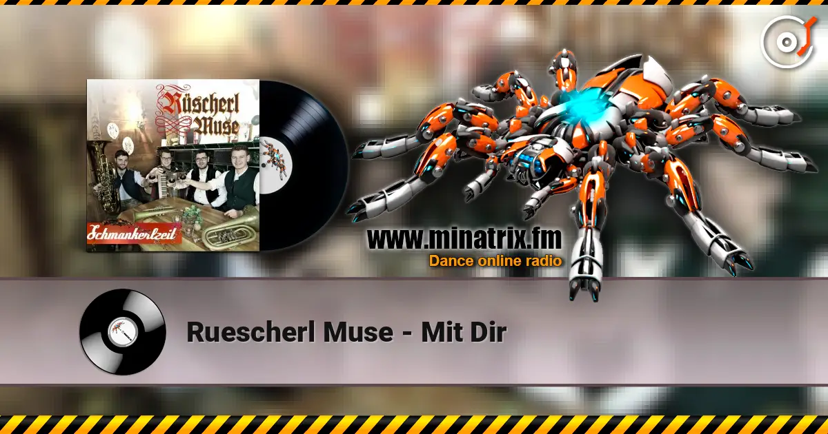 Ruescherl Muse - Mit Dir 在线收听高音质 | Minatrix.FM