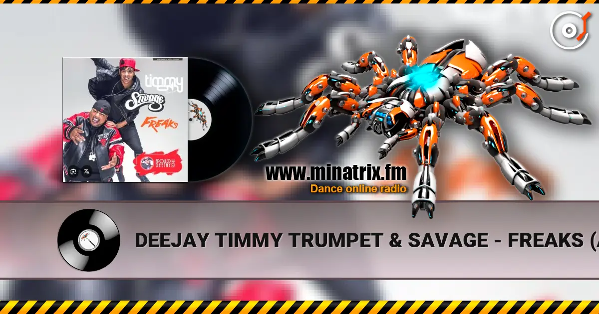 DEEJAY TIMMY TRUMPET & SAVAGE - FREAKS (APOLLO DEEJAY CLUB REMIX) слушать онлайн в высоком качестве | Minatrix.FM