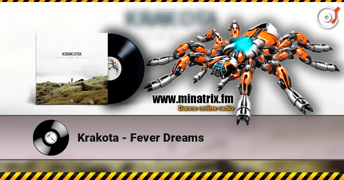 Krakota - Fever Dreams слушать онлайн в высоком качестве | Minatrix.FM