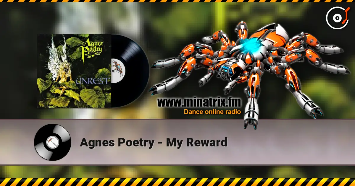 Agnes Poetry - My Reward écouter en ligne en haute qualité | Minatrix.FM