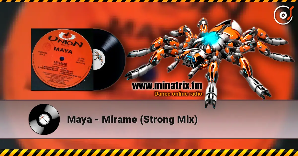 Maya - Mirame (Strong Mix) слушать онлайн в высоком качестве | Minatrix.FM