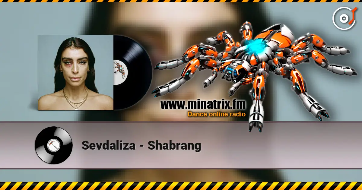 Sevdaliza - Shabrang 在线收听高音质 | Minatrix.FM
