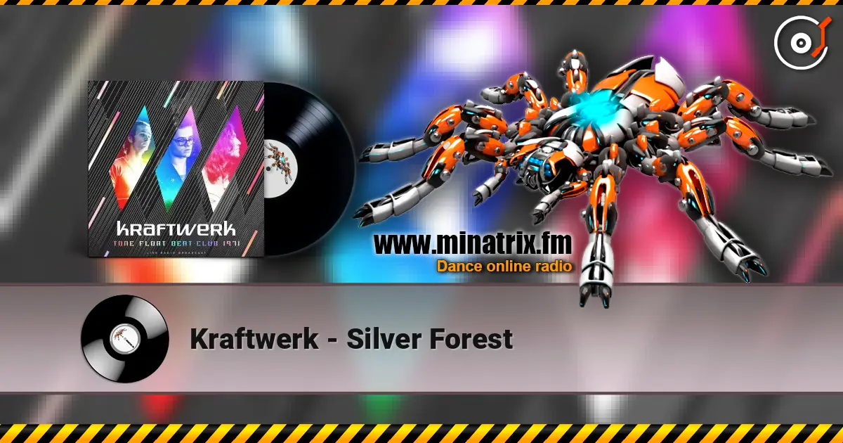 Kraftwerk - Silver Forest слушать онлайн в высоком качестве | Minatrix.FM