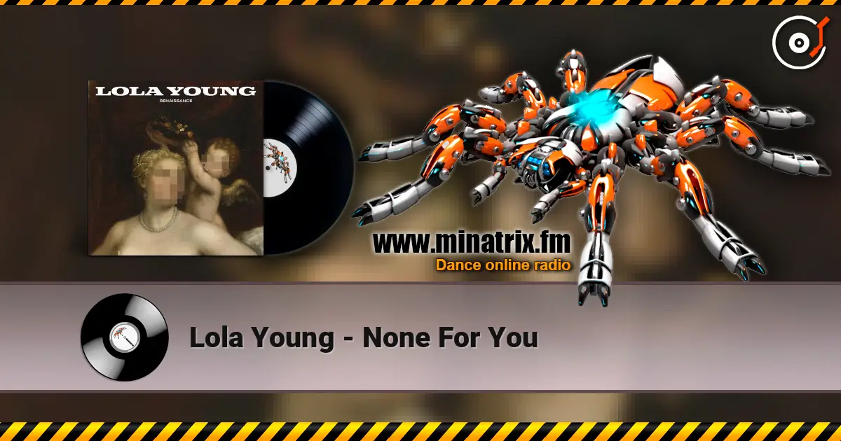 Lola Young - None For You 在线收听高音质 | Minatrix.FM