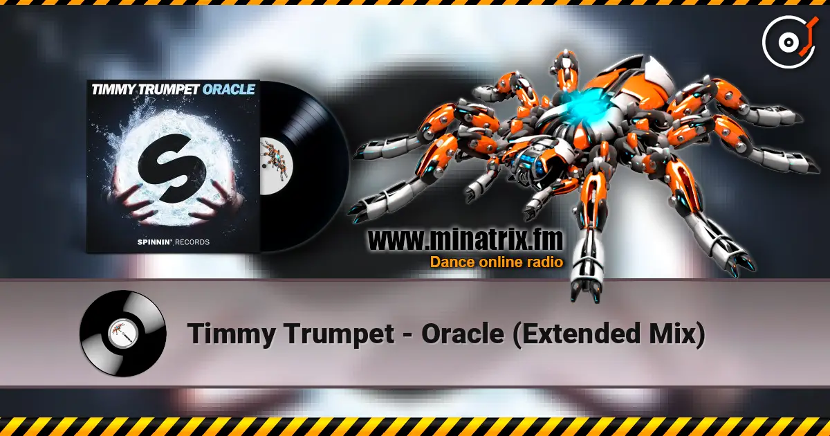 Timmy Trumpet - Oracle (Extended Mix) слушать онлайн в высоком качестве | Minatrix.FM