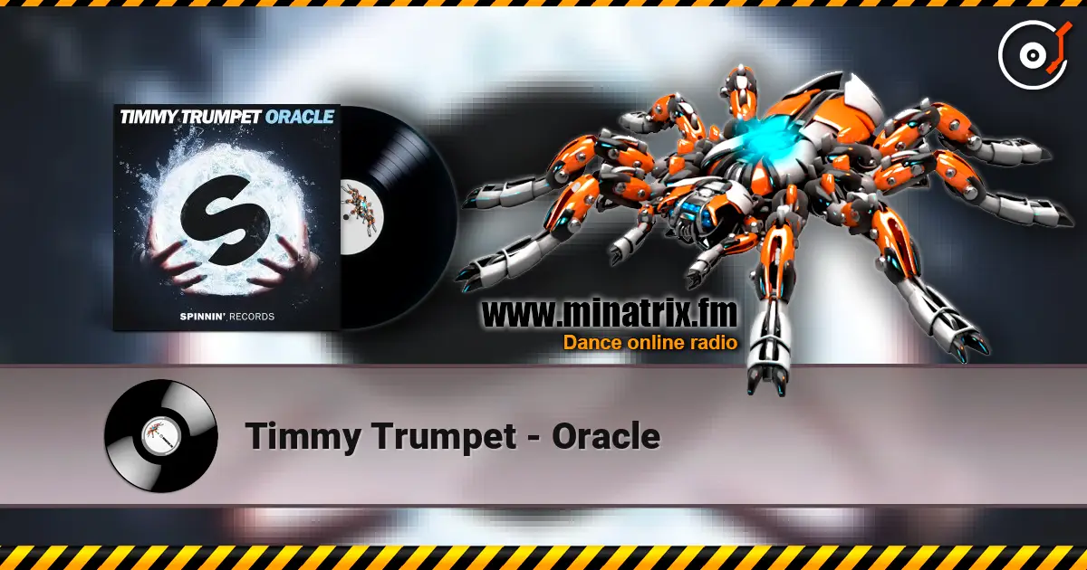 Timmy Trumpet - Oracle слушать онлайн в высоком качестве | Minatrix.FM