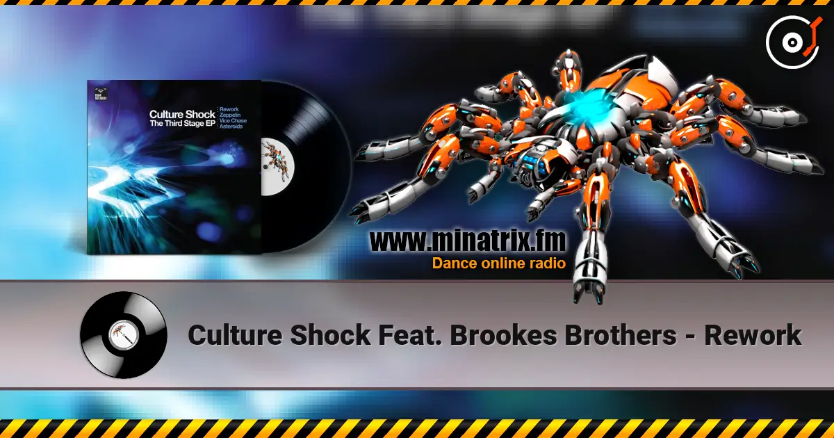 Culture Shock Feat. Brookes Brothers - Rework слушать онлайн в высоком качестве | Minatrix.FM