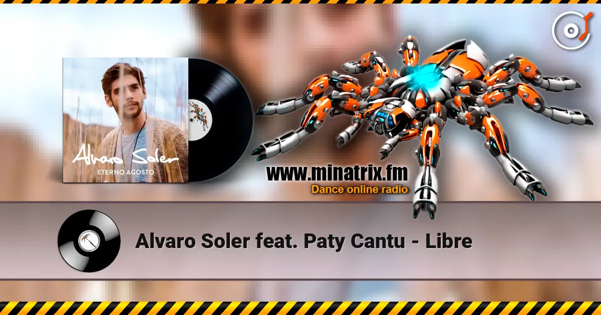 Alvaro Soler feat. Paty Cantu - Libre слушать онлайн в высоком качестве | Minatrix.FM