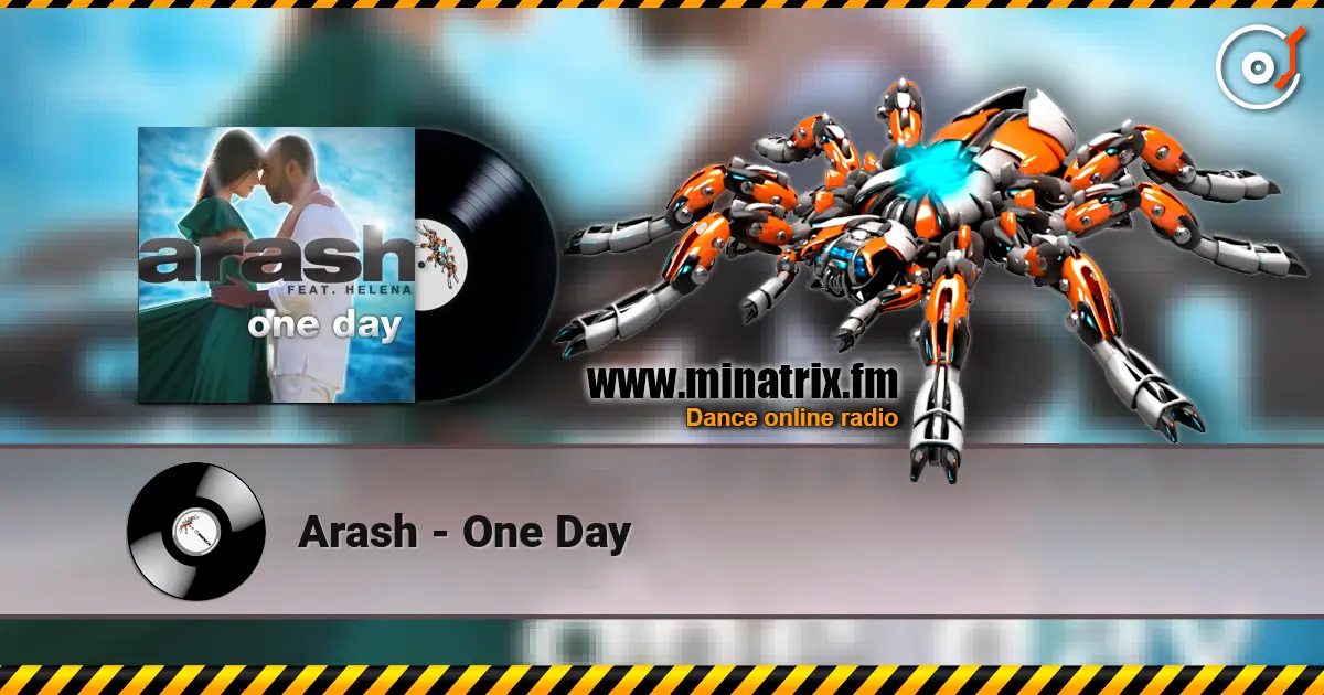 Arash - One Day online in hoher Qualität hören | Minatrix.FM