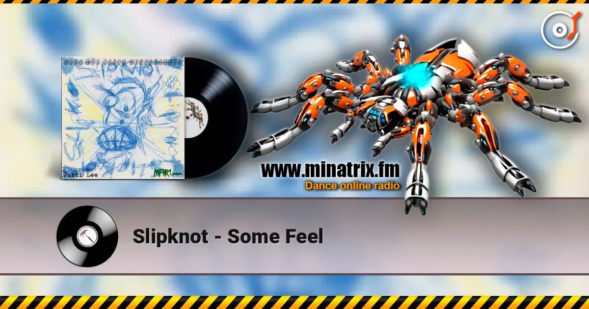 Slipknot - Some Feel слушать онлайн в высоком качестве | Minatrix.FM