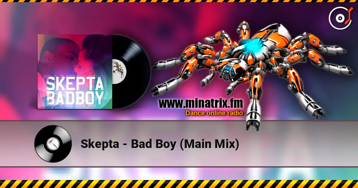 Skepta - Bad Boy (Main Mix) слушать онлайн в высоком качестве | Minatrix.FM