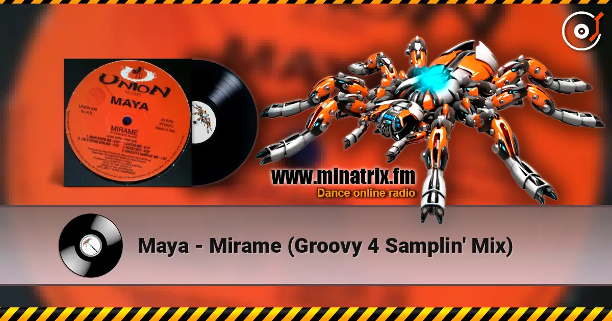Maya - Mirame (Groovy 4 Samplin' Mix) 在线收听高音质 | Minatrix.FM