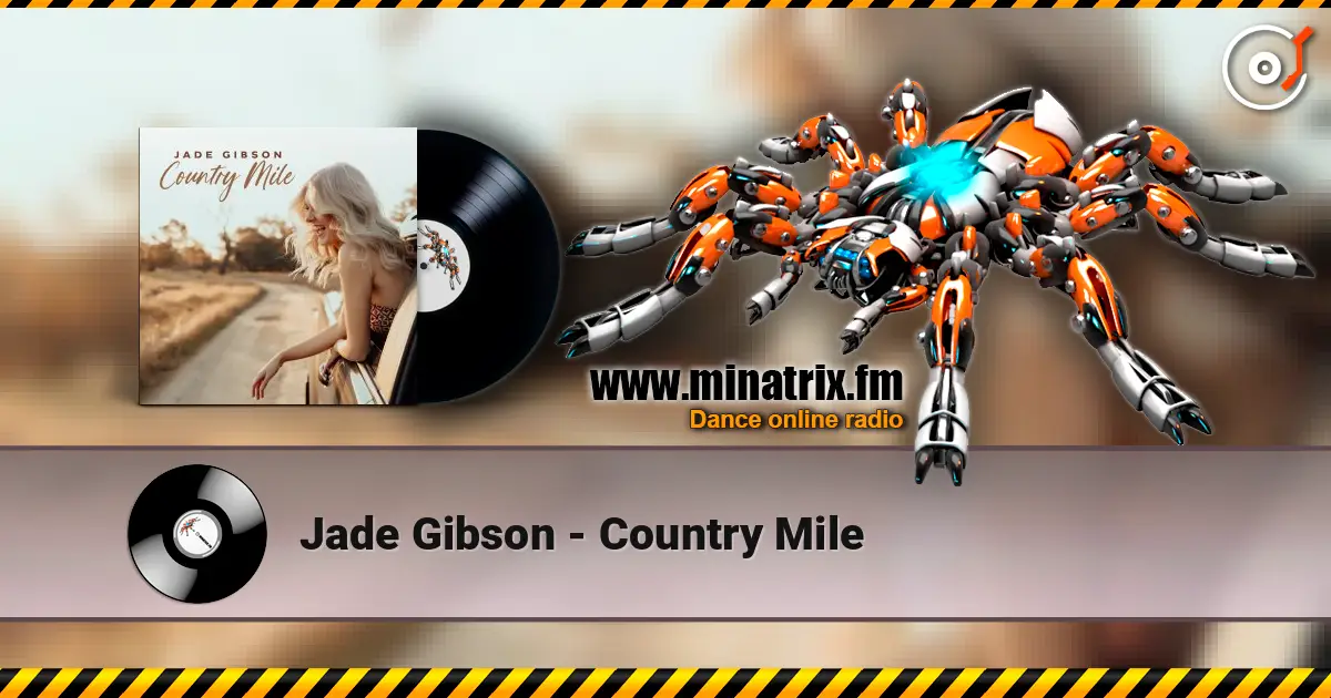 Jade Gibson - Country Mile online in hoher Qualität hören | Minatrix.FM