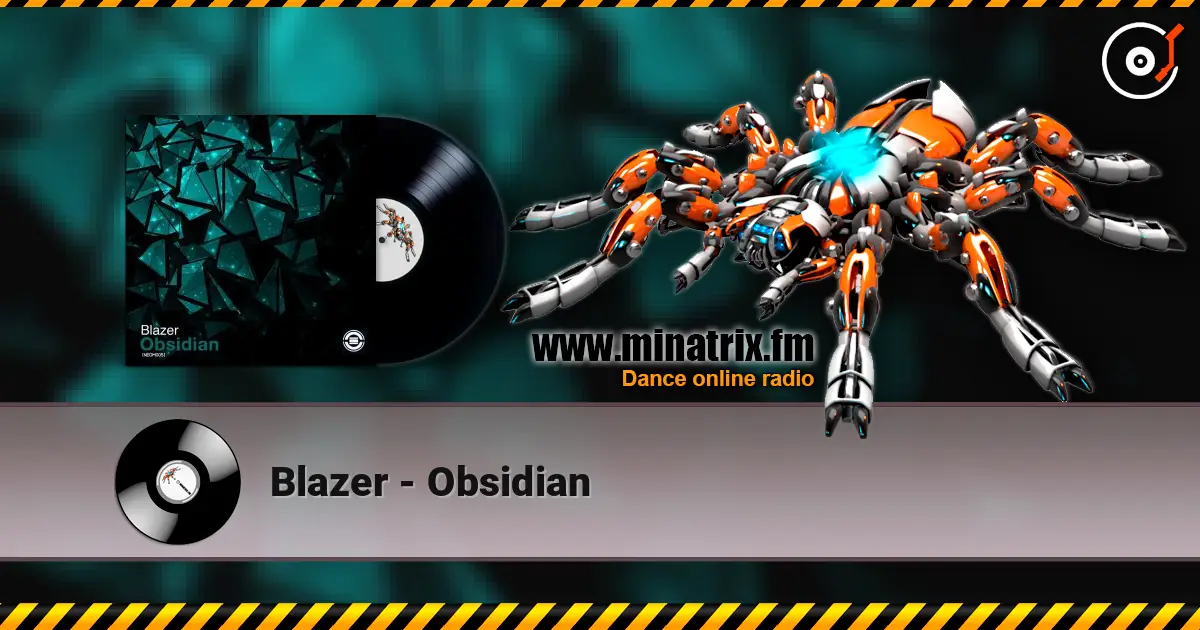 Blazer - Obsidian слушать онлайн в высоком качестве | Minatrix.FM