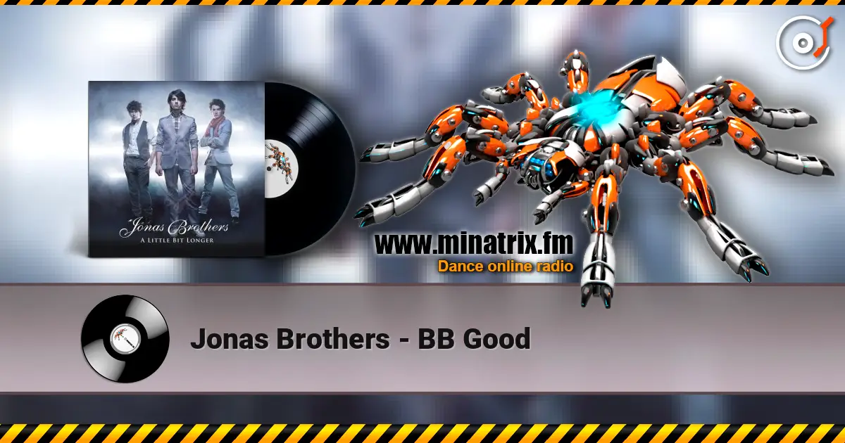 Jonas Brothers - BB Good слухати онлайн у високій якості | Minatrix.FM