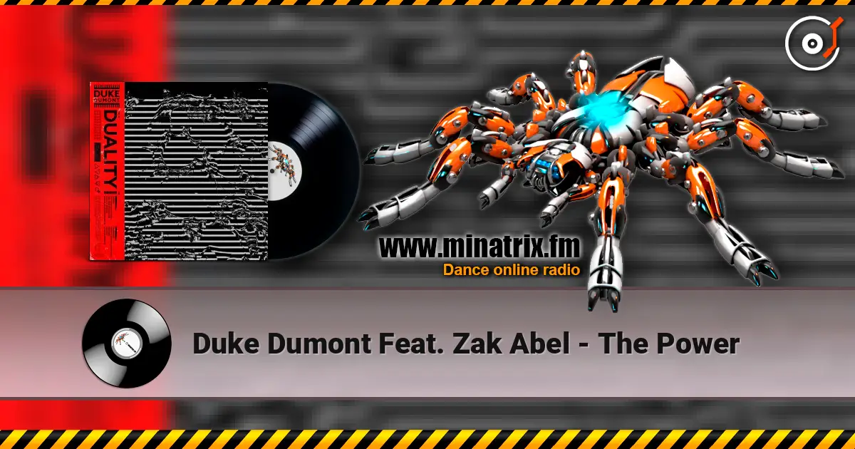Duke Dumont Feat. Zak Abel - The Power online in hoher Qualität hören | Minatrix.FM