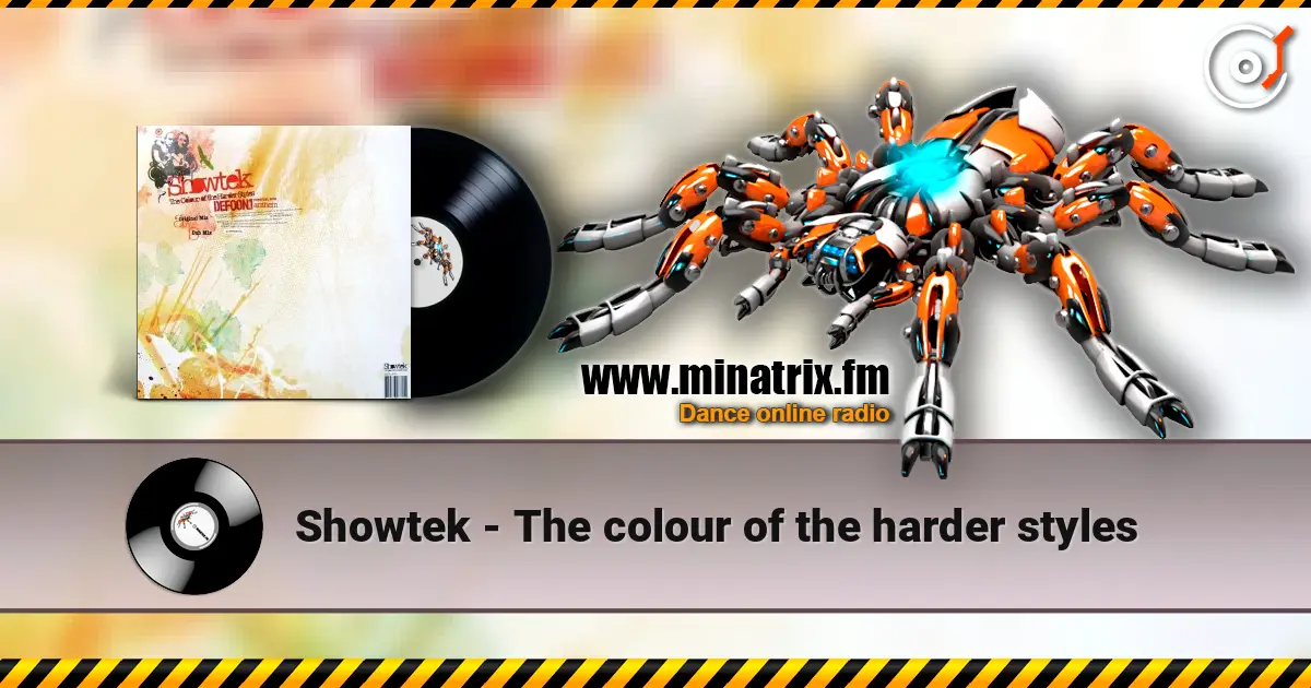 Showtek - The colour of the harder styles écouter en ligne en haute qualité | Minatrix.FM