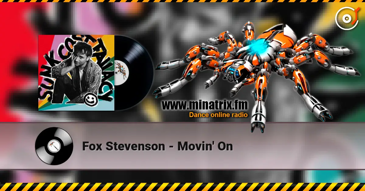 Fox Stevenson - Movin' On слушать онлайн в высоком качестве | Minatrix.FM