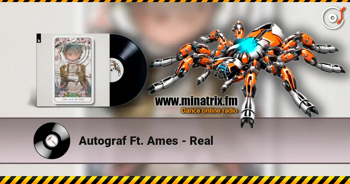 Autograf Ft. Ames - Real online in hoher Qualität hören | Minatrix.FM