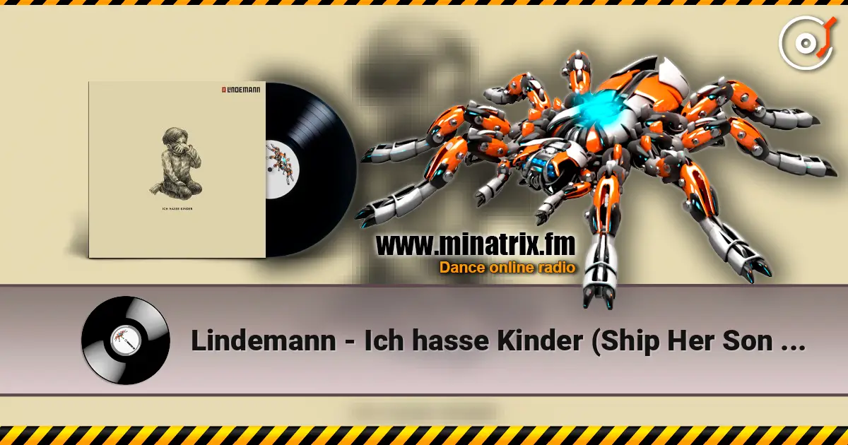 Lindemann - Ich hasse Kinder (Ship Her Son Remix) слушать онлайн в высоком качестве | Minatrix.FM