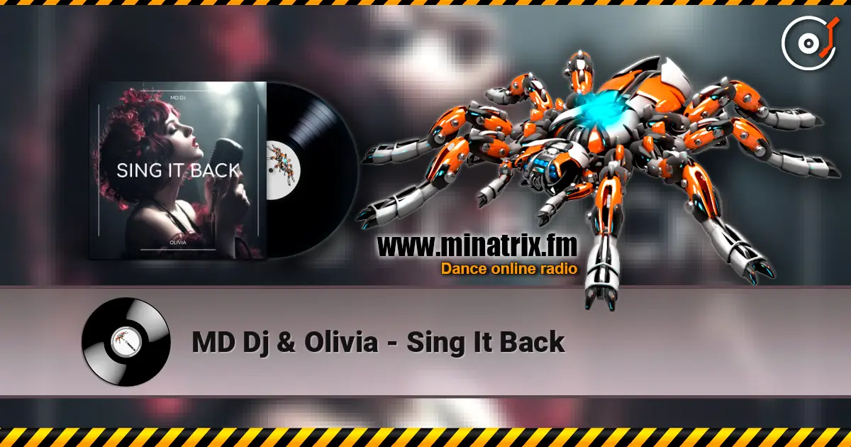 MD Dj & Olivia - Sing It Back écouter en ligne en haute qualité | Minatrix.FM