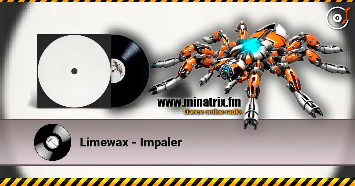 Limewax - Impaler online in hoher Qualität hören | Minatrix.FM