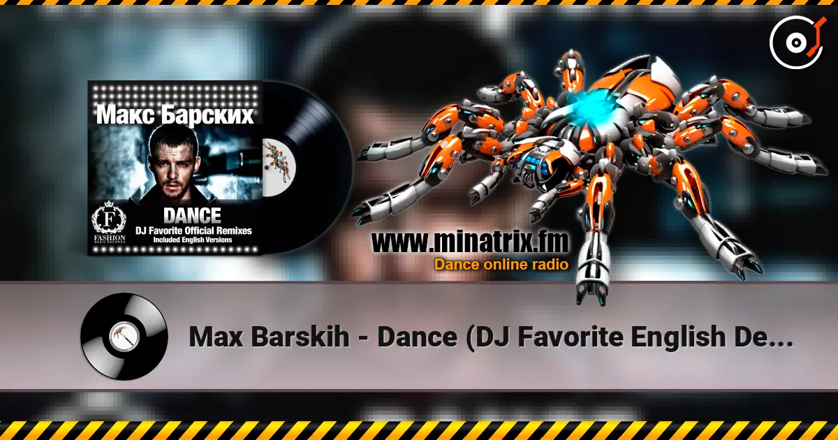 Max Barskih - Dance (DJ Favorite English Delicious Remix) online in hoher Qualität hören | Minatrix.FM