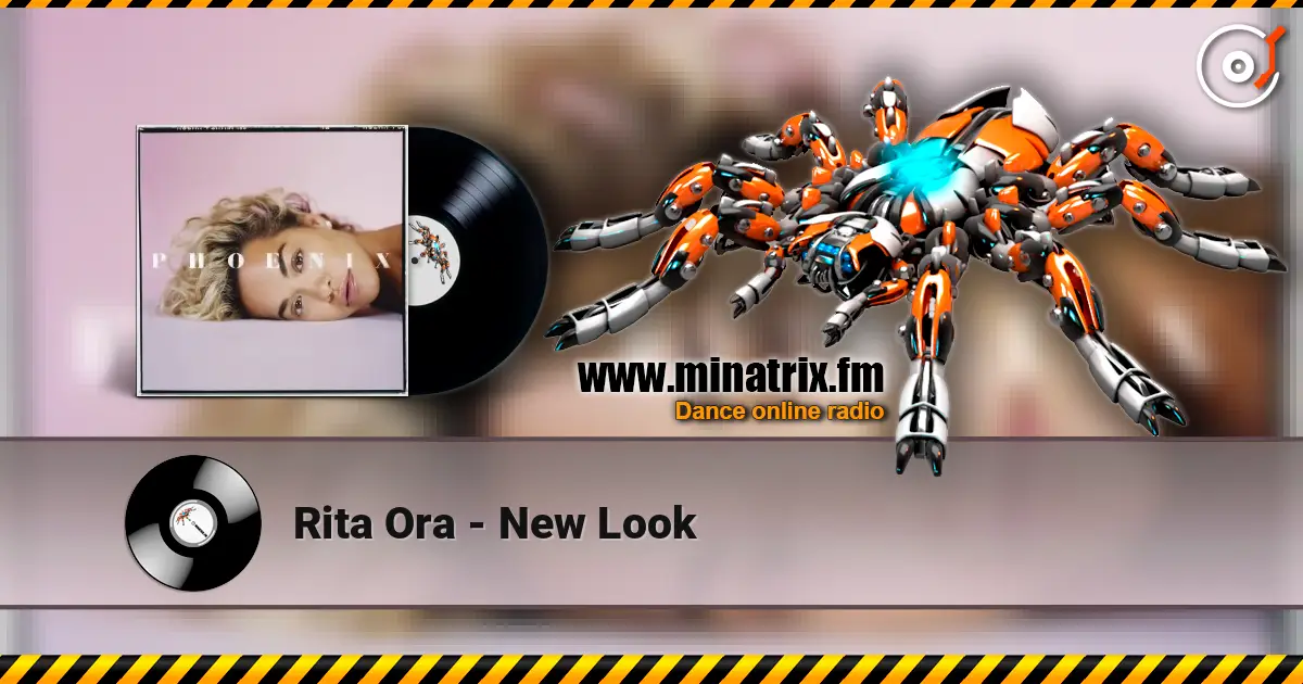 Rita Ora - New Look 在线收听高音质 | Minatrix.FM