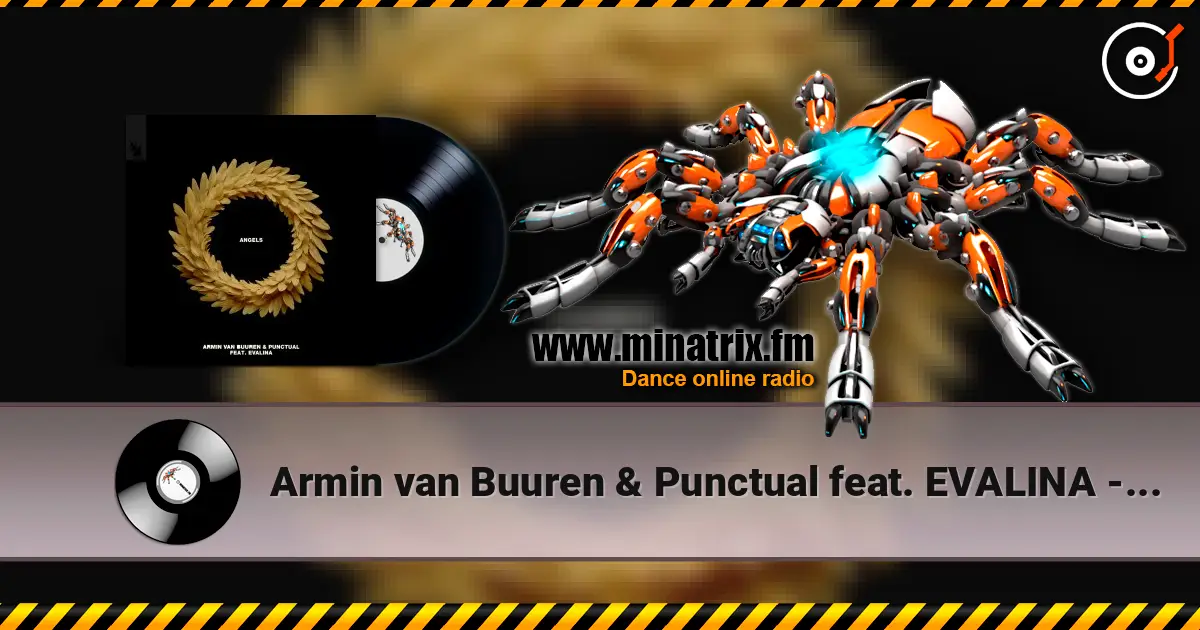 Armin van Buuren & Punctual feat. EVALINA - Angels online in hoher Qualität hören | Minatrix.FM