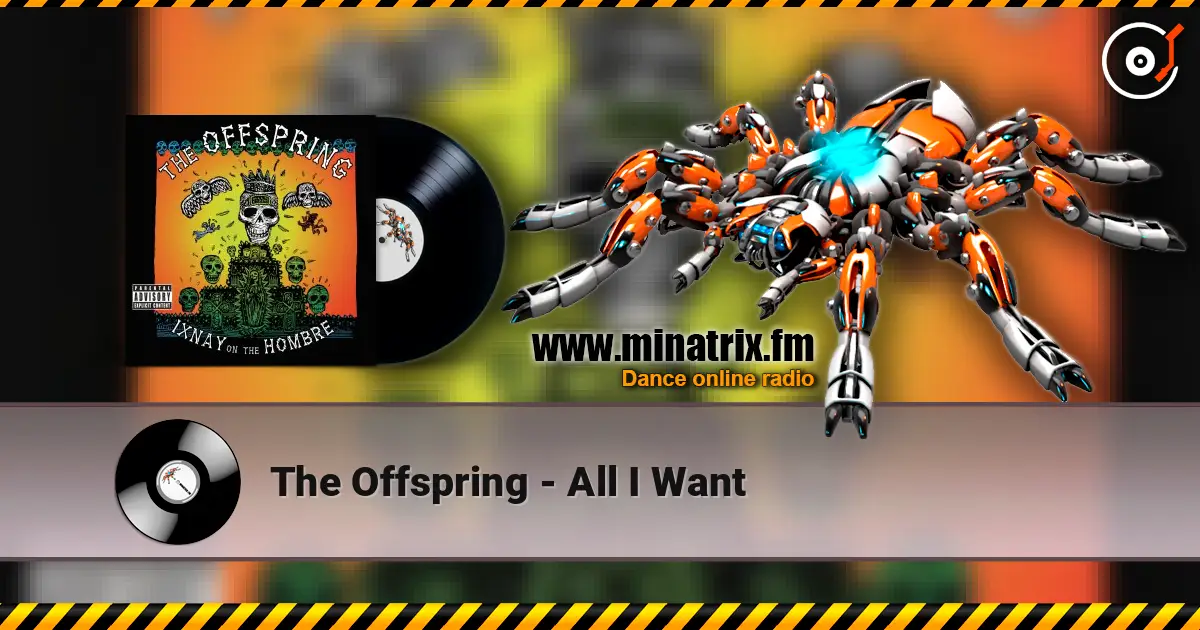 The Offspring - All I Want слушать онлайн в высоком качестве | Minatrix.FM