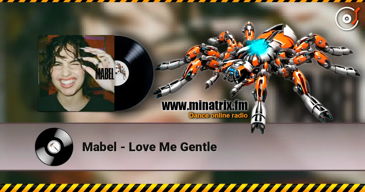 Mabel - Love Me Gentle слушать онлайн в высоком качестве | Minatrix.FM