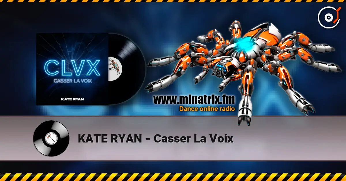 KATE RYAN - Casser La Voix слушать онлайн в высоком качестве | Minatrix.FM
