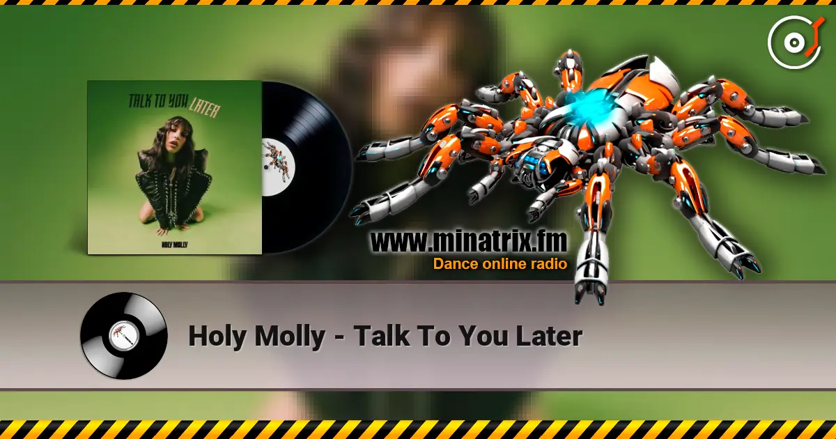 Holy Molly - Talk To You Later слушать онлайн в высоком качестве | Minatrix.FM
