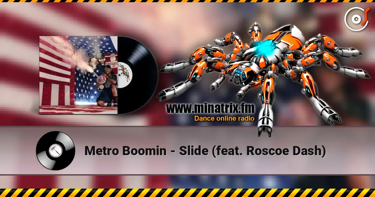 Metro Boomin - Slide (feat. Roscoe Dash) слушать онлайн в высоком качестве | Minatrix.FM