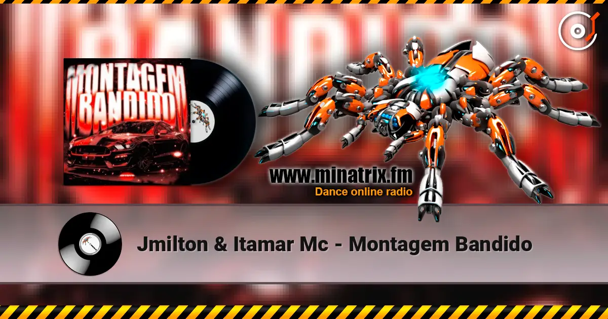 Jmilton & Itamar Mc - Montagem Bandido слушать онлайн в высоком качестве | Minatrix.FM