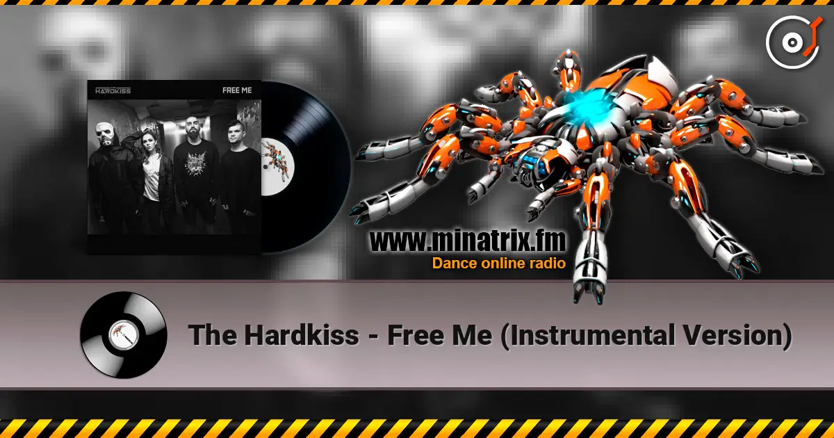 The Hardkiss - Free Me (Instrumental Version) écouter en ligne en haute qualité | Minatrix.FM