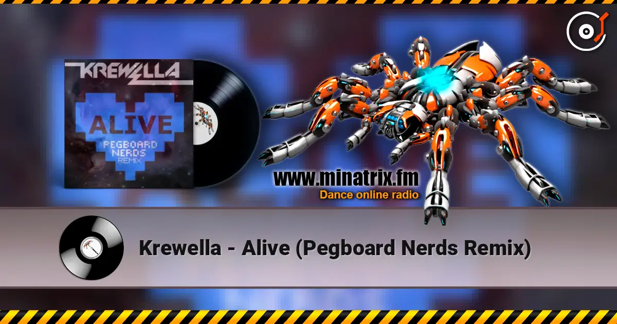 Krewella - Alive (Pegboard Nerds Remix) escuchar en línea en alta calidad | Minatrix.FM