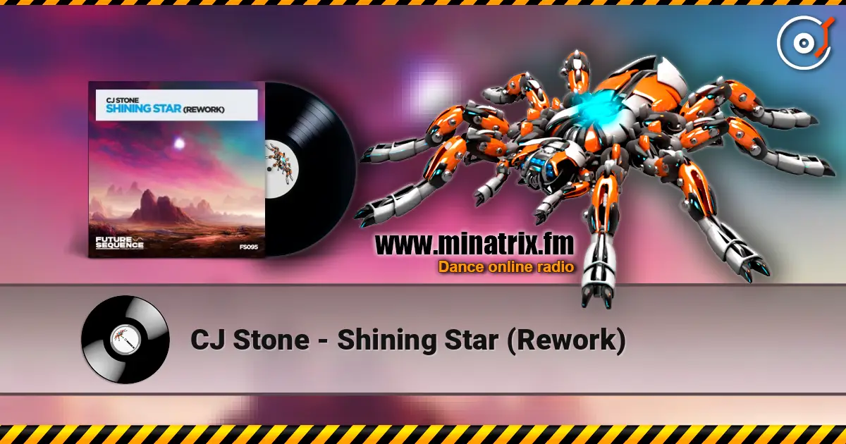 CJ Stone - Shining Star (Rework) слушать онлайн в высоком качестве | Minatrix.FM
