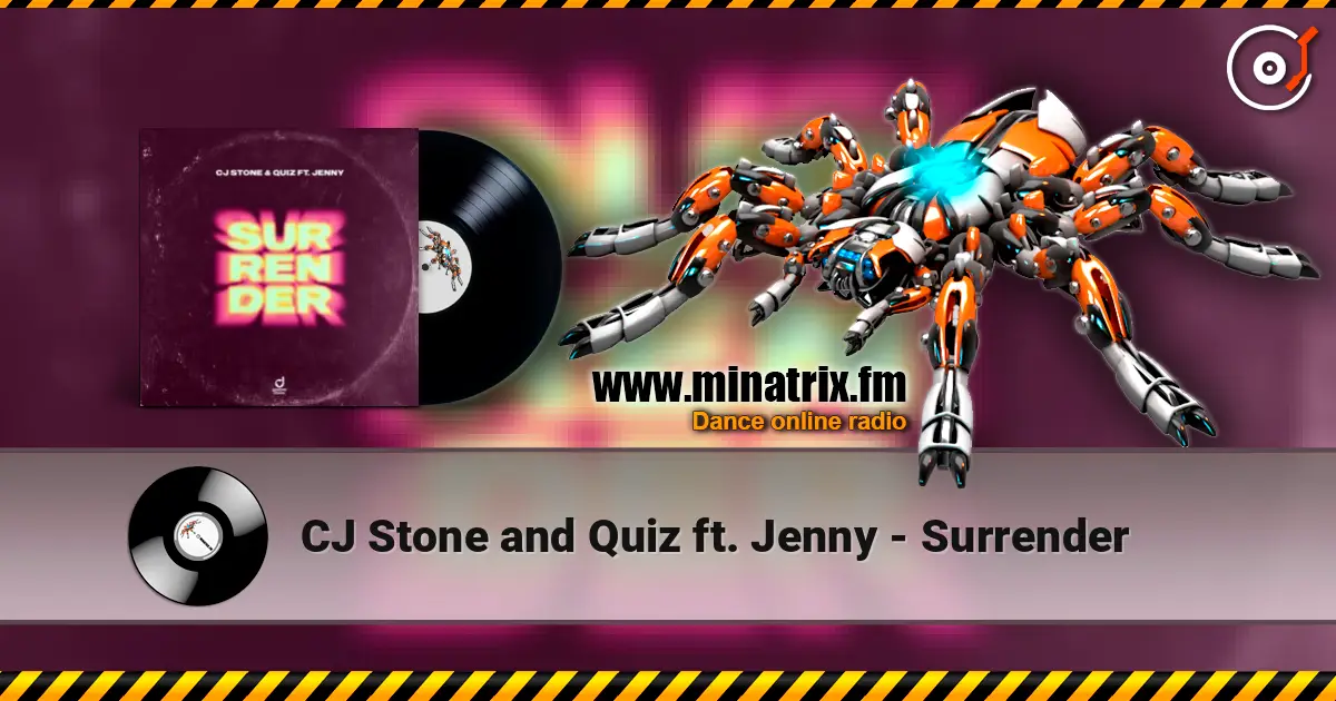 CJ Stone and Quiz ft. Jenny - Surrender слушать онлайн в высоком качестве | Minatrix.FM