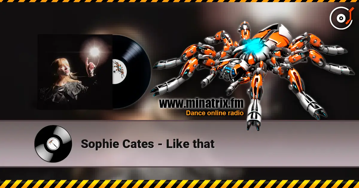 Sophie Cates - Like that escuchar en línea en alta calidad | Minatrix.FM