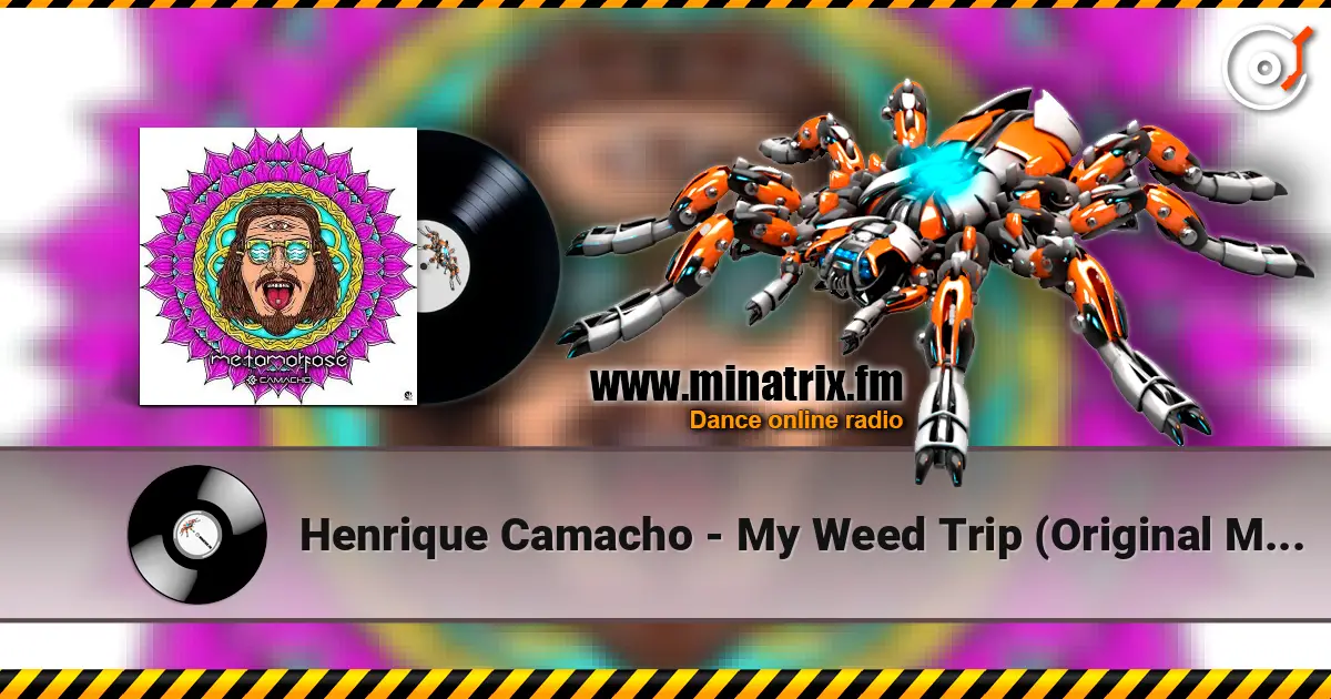 Henrique Camacho - My Weed Trip (Original Mix) слушать онлайн в высоком качестве | Minatrix.FM