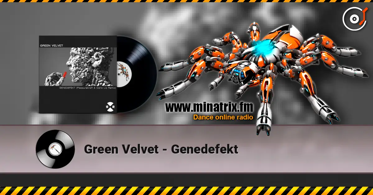 Green Velvet - Genedefekt online in hoher Qualität hören | Minatrix.FM