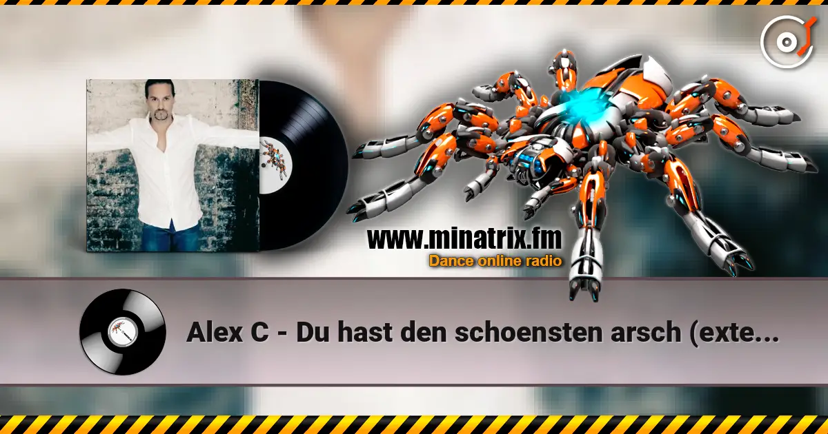 Alex C - Du hast den schoensten arsch (extended english version) escuchar en línea en alta calidad | Minatrix.FM