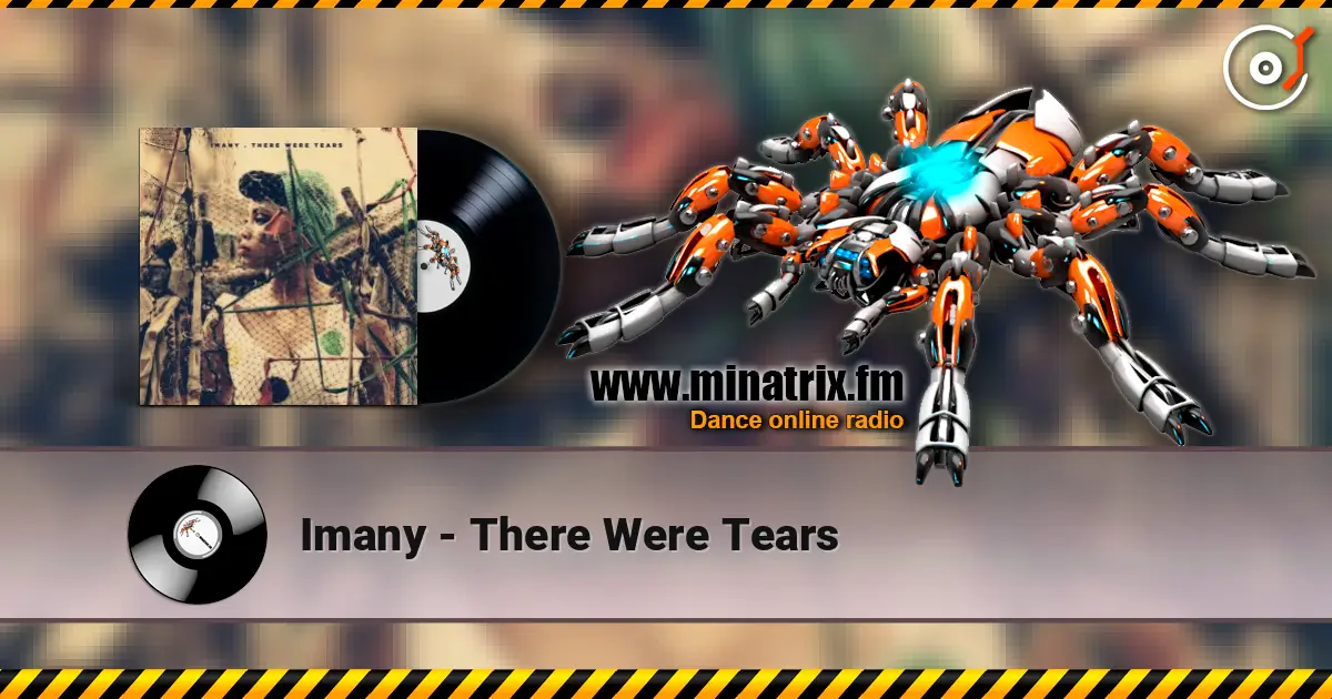 Imany - There Were Tears écouter en ligne en haute qualité | Minatrix.FM
